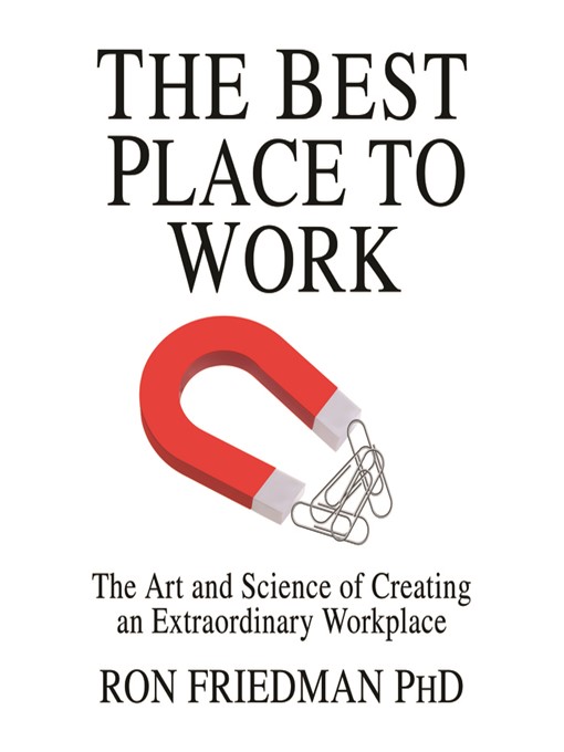 Title details for The Best Place to Work by Ron Friedman - Wait list